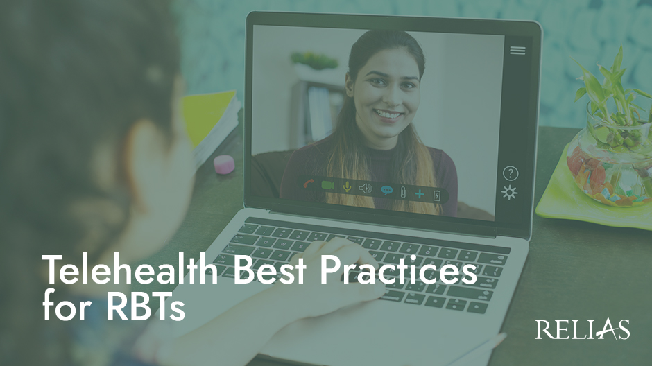 Relias Training Rbt Telehealth Best Practices for RBTs | Relias Academy