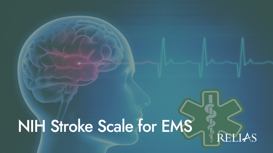 NIH Stroke Scale for EMS Relias Academy