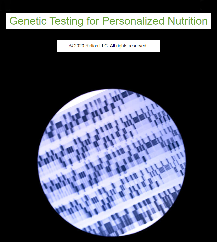 Genetic Testing For Personalized Nutrition | RELIAS ACADEMY