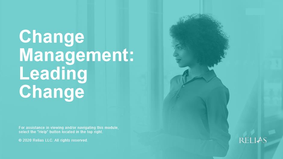 Change Management: Leading  Change