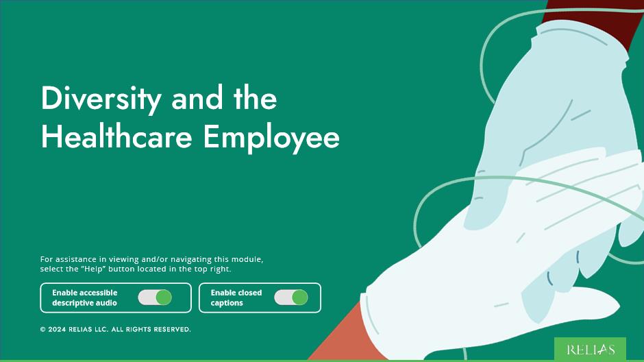 Diversity and the Healthcare Employee