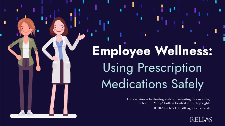 Employee Wellness: Using Prescription Medications Safely Course Logo