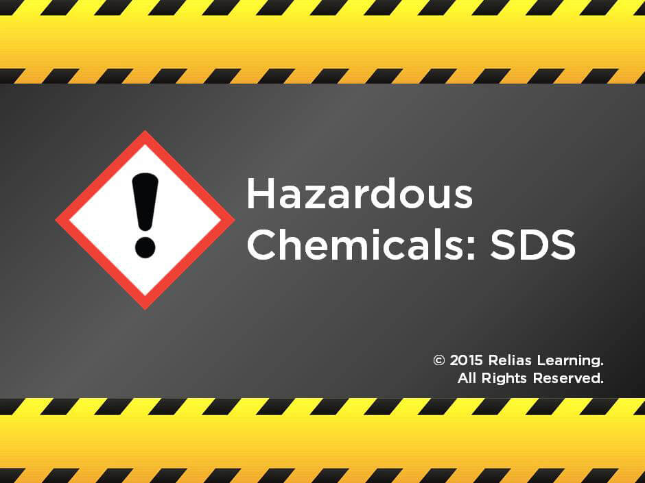 Hazardous Chemicals: SDS