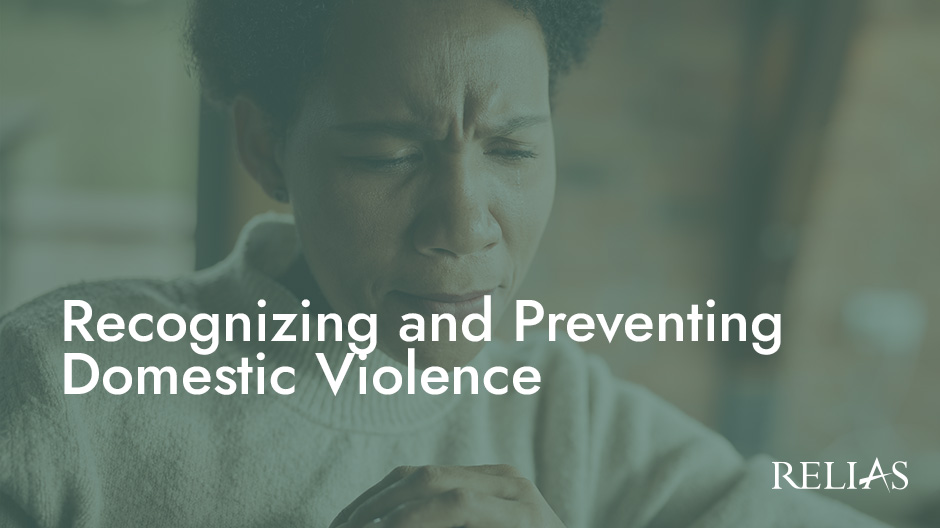 Recognizing and Preventing Domestic Violence