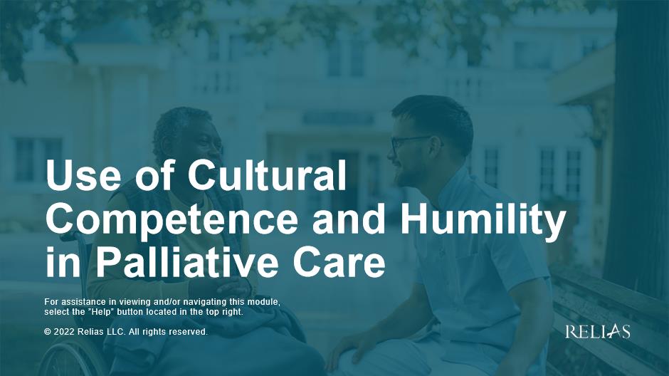 Use of Cultural Competence and Humility in Palliative Care