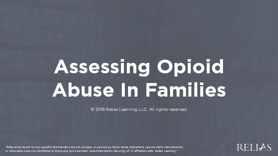 Assessing Opioid Abuse In Families