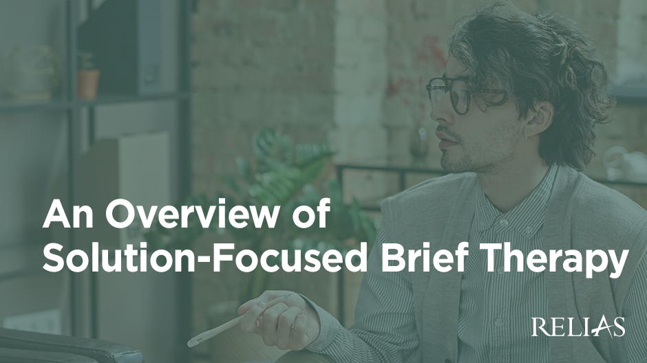 An Overview of Solution-Focused Brief Therapy