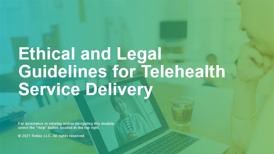 ethical-and-legal-guidelines-for-telehealth-service-d-relias-academy