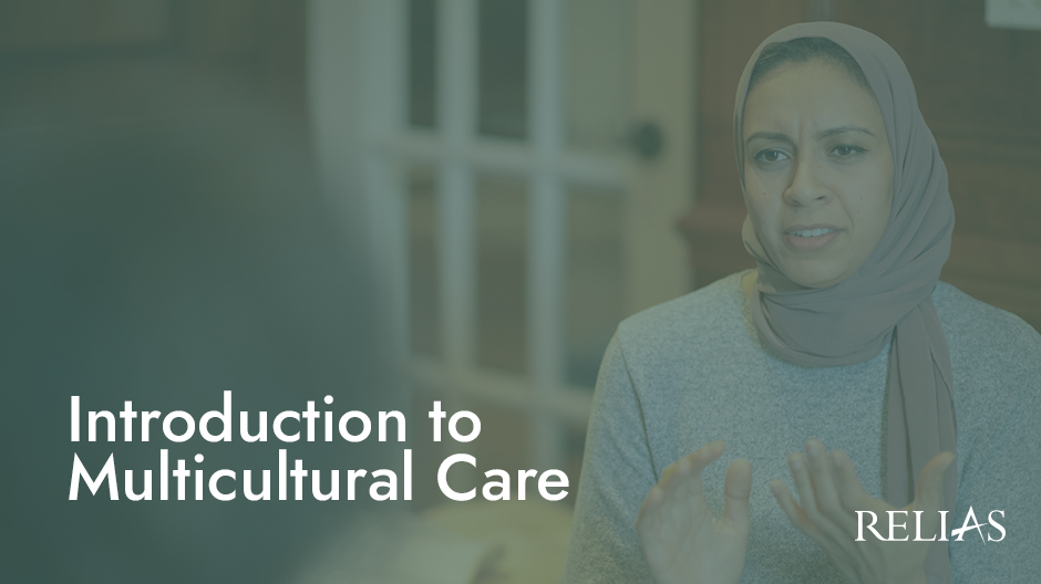 Introduction to Multicultural Care | Relias Academy