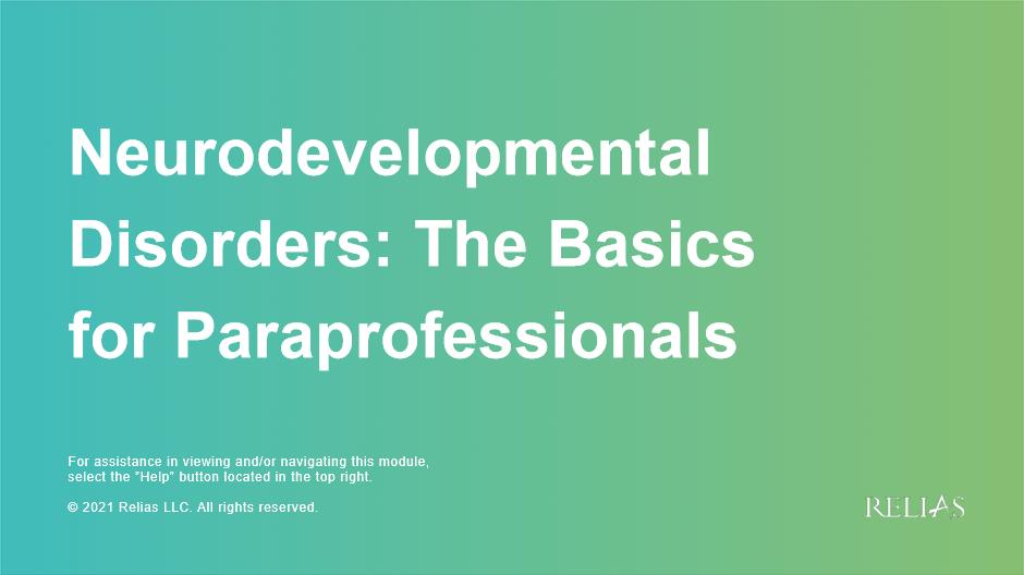Neurodevelopmental Disorders: The Basics for Paraprofessionals Course Logo