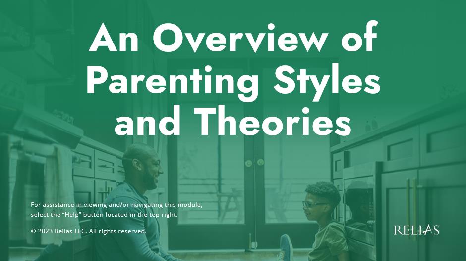 An Overview of Parenting Styles and Theories
