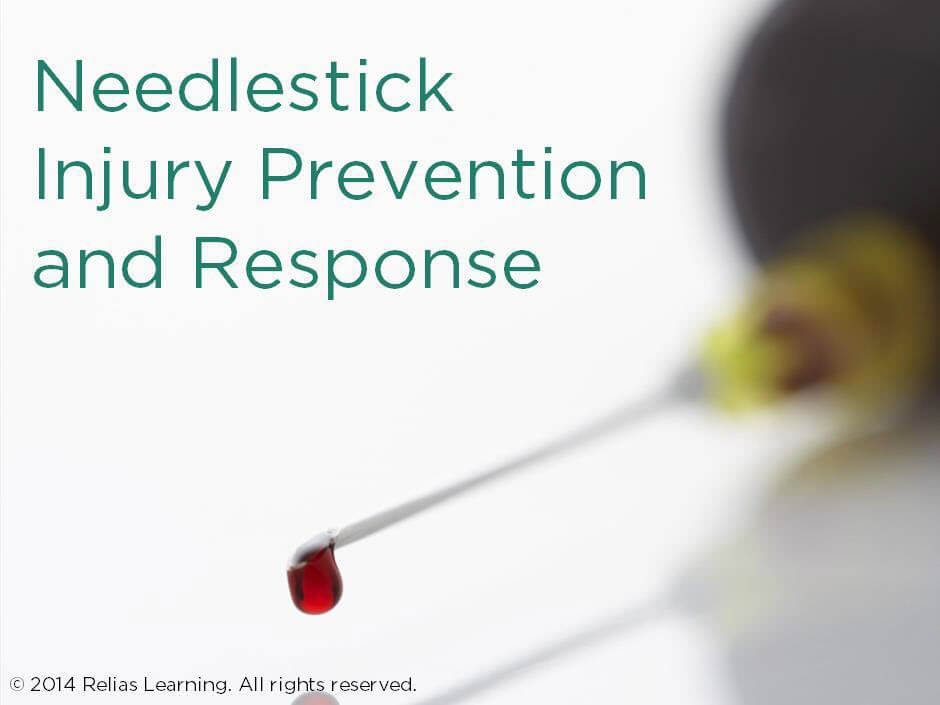 Sharps Injury Prevention and Response RELIAS ACADEMY