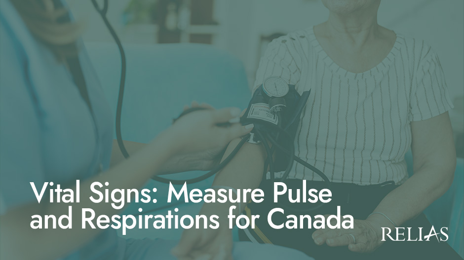 Vital Signs: Measure Pulse and Respirations for Canada