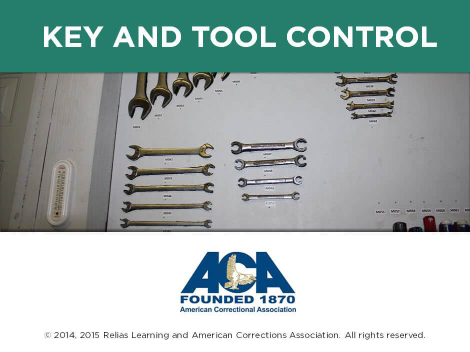 Key and Tool Control in Correctional Facilities RELIAS ACADEMY