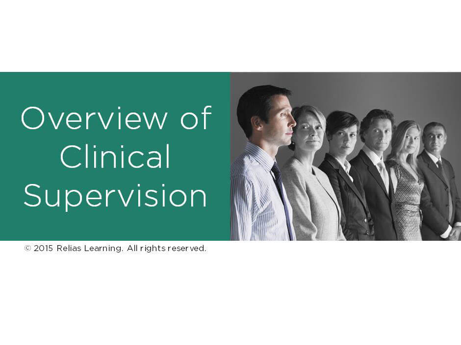 Clinical Supervision: Overview of Clinical Supervision