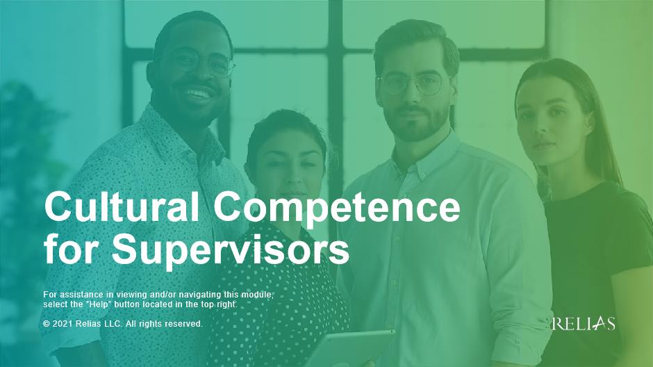 Cultural Competence for Supervisors | Relias Academy