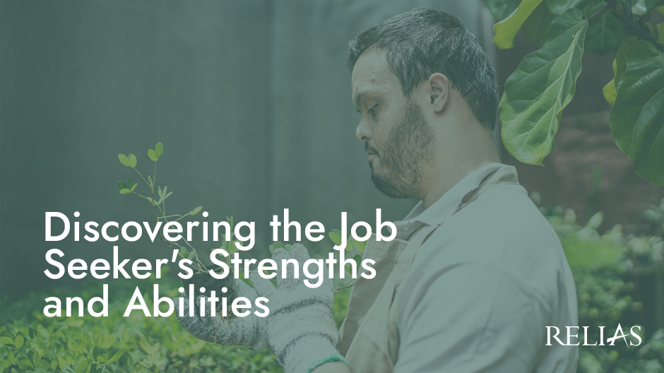 Discovering the Job Seeker's Strengths and Abilities