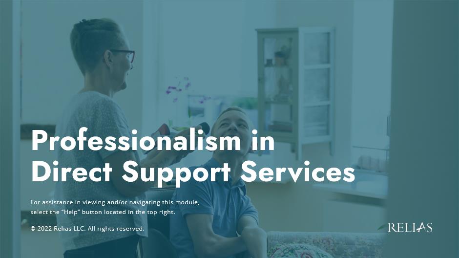 Professionalism in Direct Support Services | Relias Academy