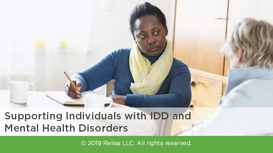 Supporting Individuals With IDD And Mental Health Disorders