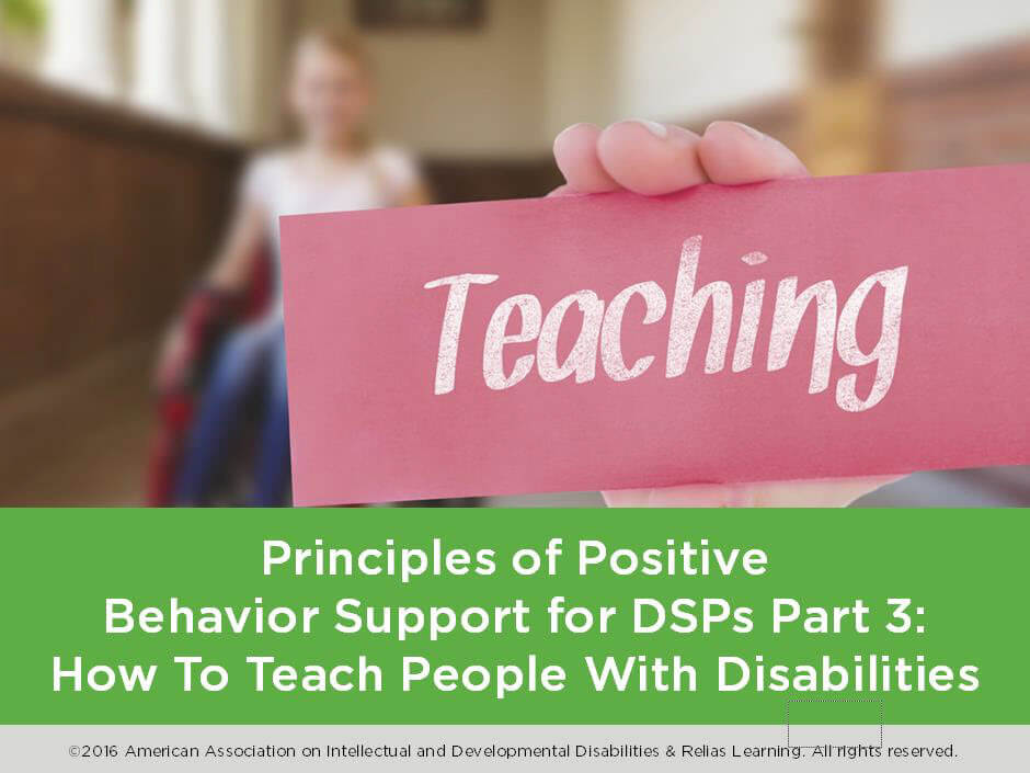 Principles Of Positive Behavior Support For Dsps Part 3 How To Teach