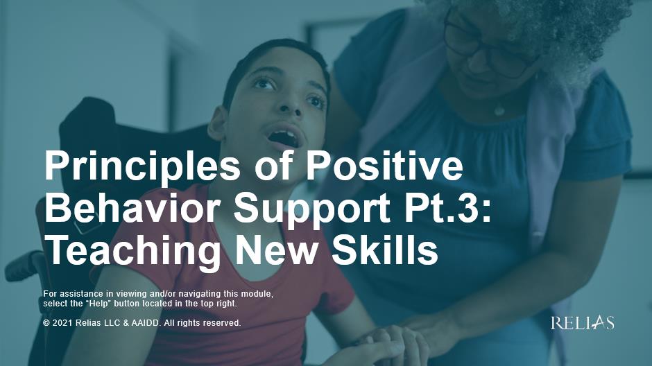 Principles of Positive Behavior Support Pt.3: Teaching New Skills Course Logo