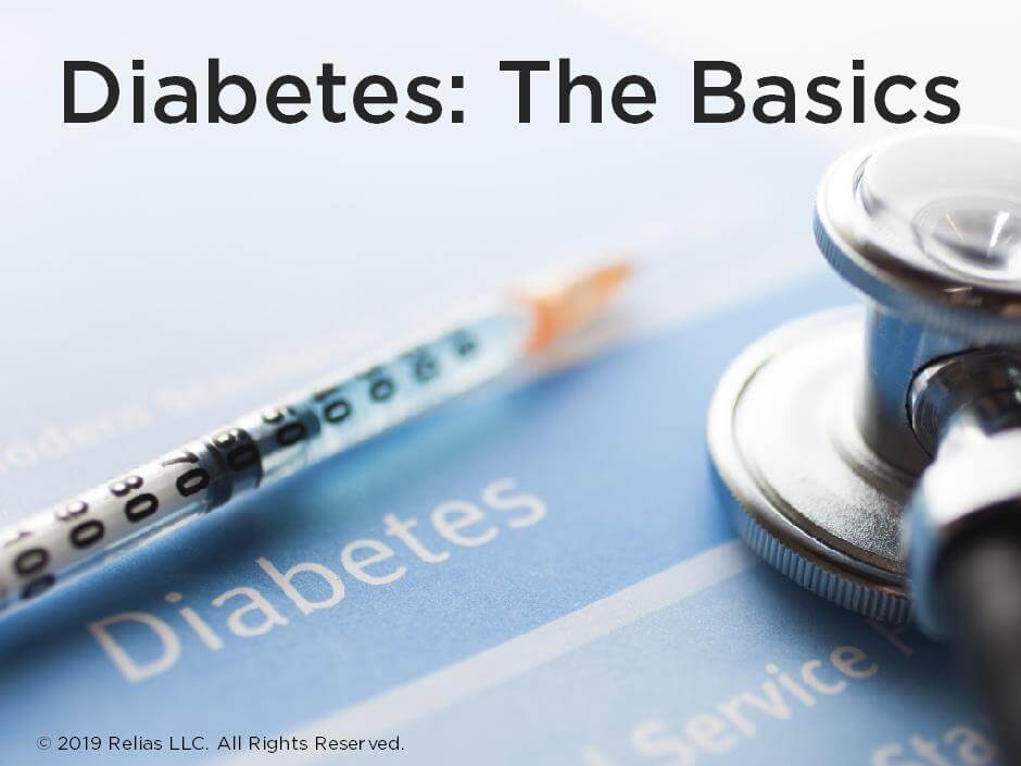 Diabetes: The Basics | RELIAS ACADEMY