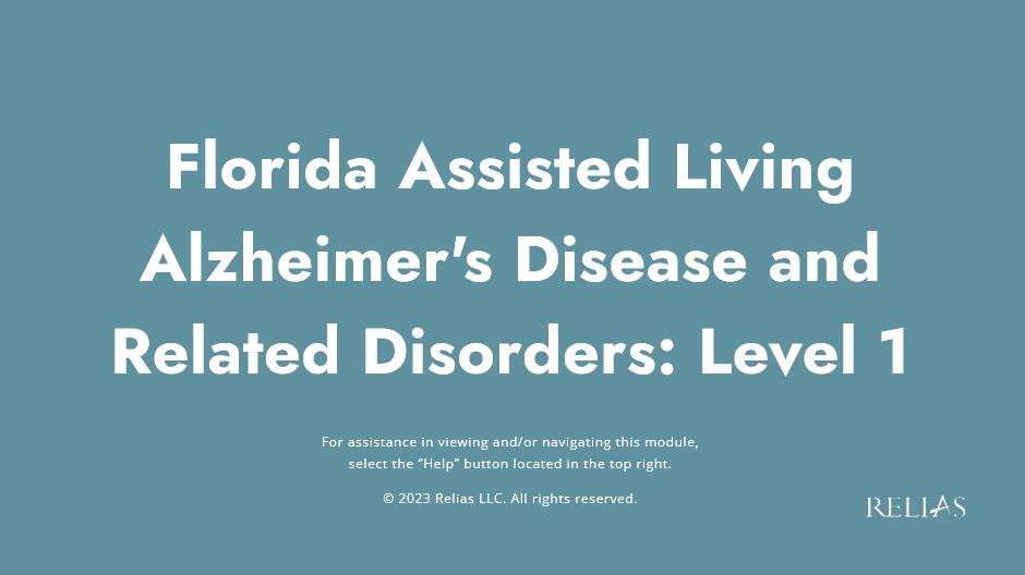 Florida Assisted Living Alzheimer's Disease and Related Disorders: Level I