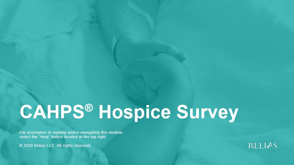 CAHPS Hospice Survey RELIAS ACADEMY