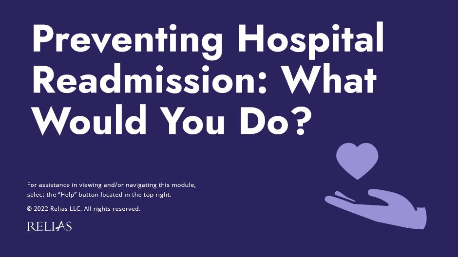Preventing Hospital Readmission: What Would You Do? Course Logo