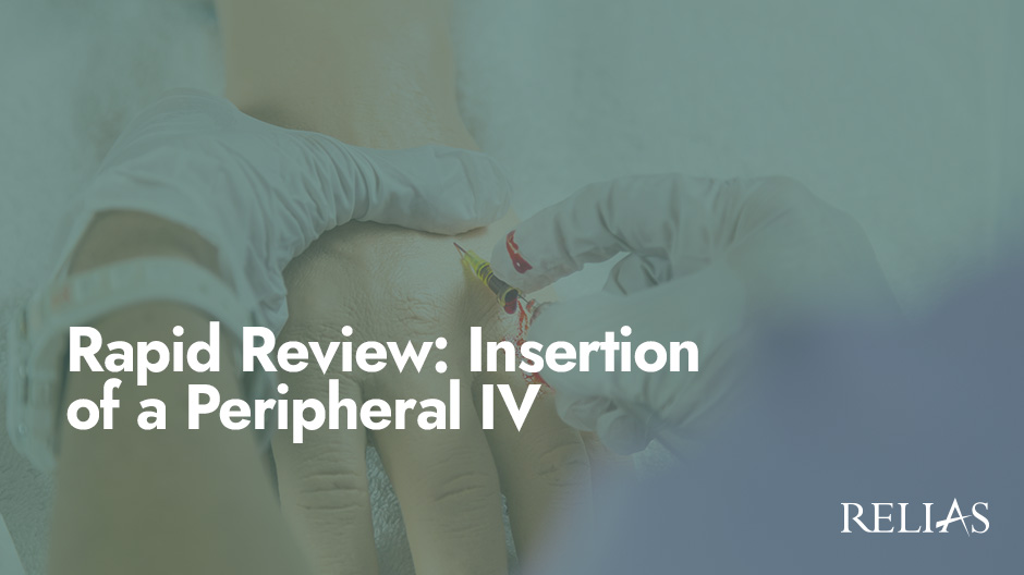 Rapid Review: Insertion of a Peripheral IV Course Logo