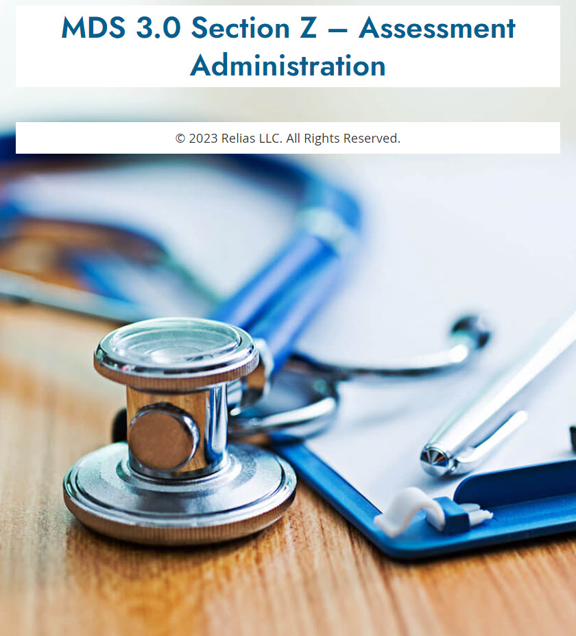 MDS 3.0: Section Z