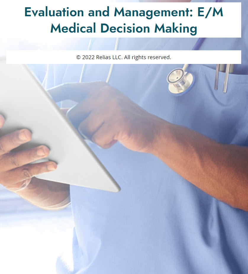 Evaluation and Management: E/M Medical Decision Making Course Logo