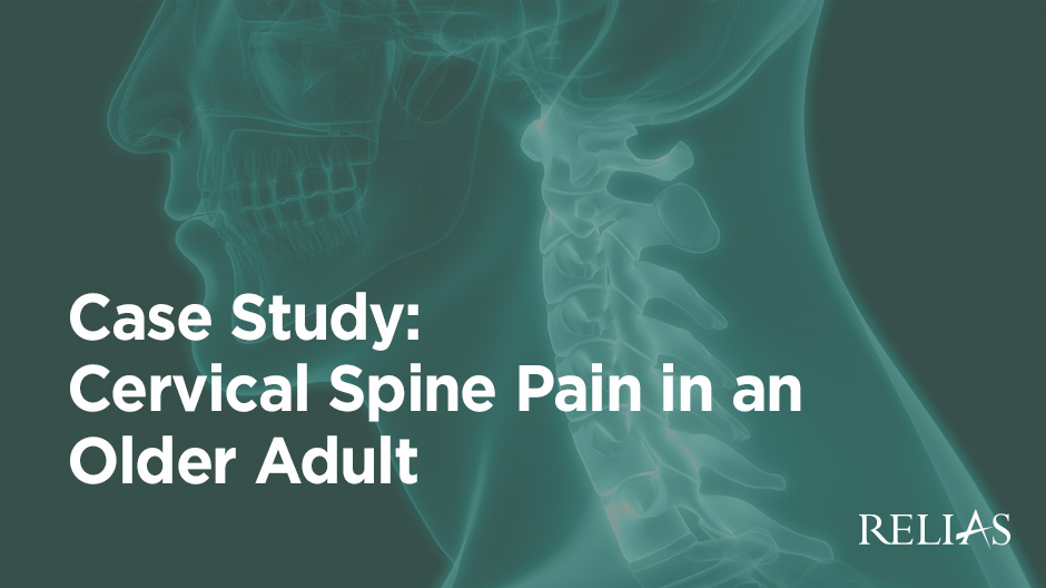 Case Study: Cervical Spine Pain in an Older Adult