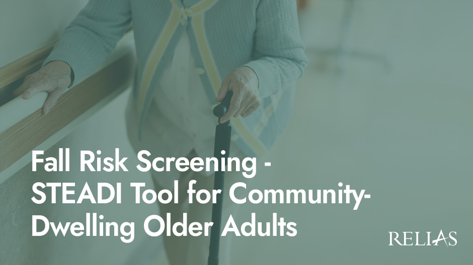 Fall Risk Screening – STEADI Tool For Community-Dwelling Older Adults ...