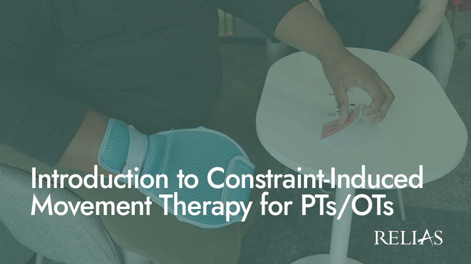 Introduction to Constraint-Induced Movement Therapy for PTs/OTs Course Logo