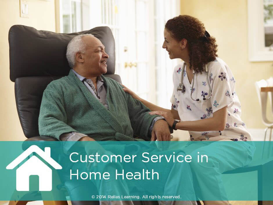 Customer Service in Home Health