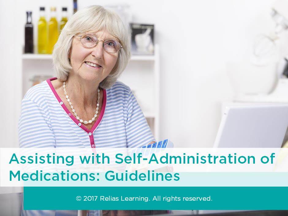 Assisting with Self-Administration of Medications: Guidelines
