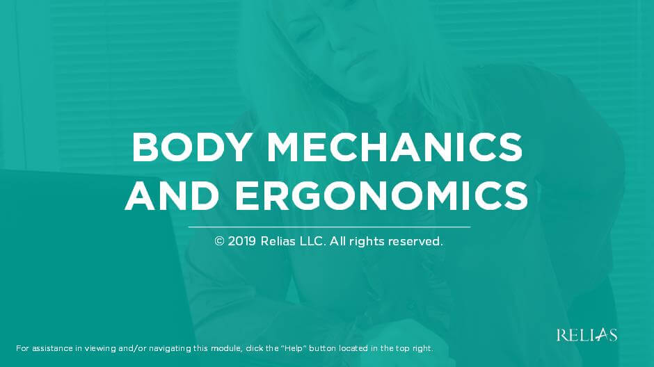 Ergonomics & Body Mechanics RELIAS ACADEMY