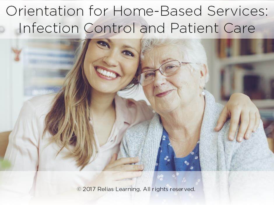 Orientation for Home-Based Services: Infection Control and Patient Care