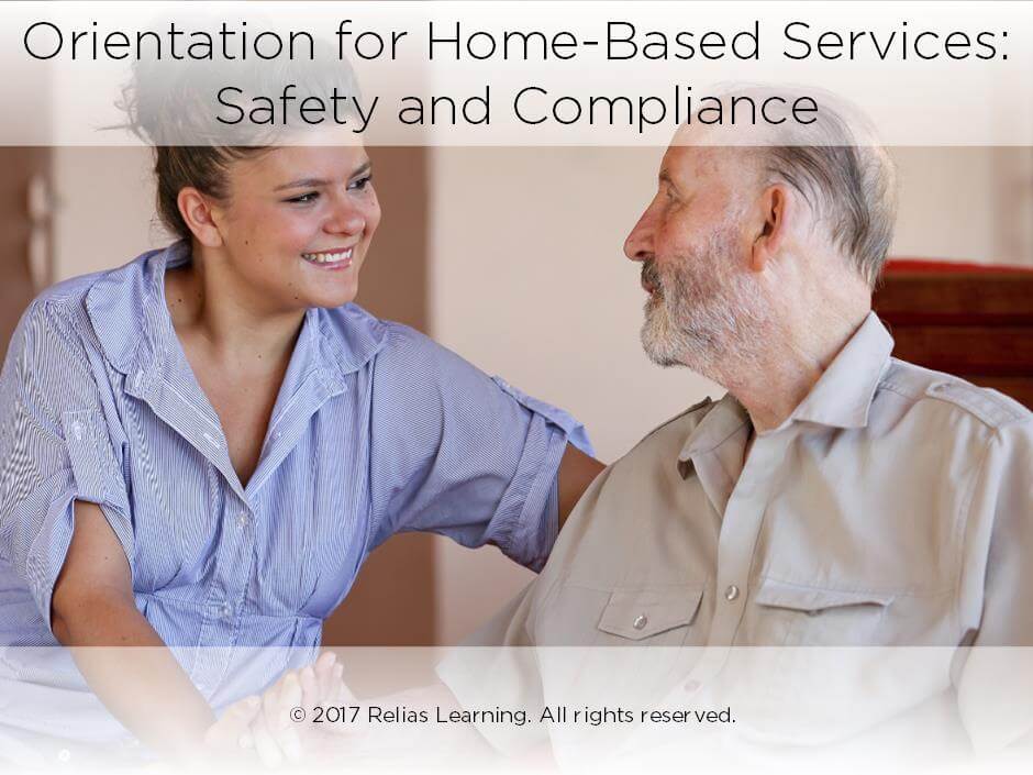 Orientation for Home-Based Services: Safety and Compliance
